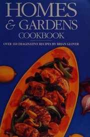Front cover of "Homes and Gardens" Cookbook (Homes & Gardens) by Brian Glover