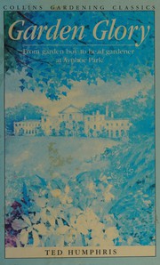 Cover of Garden glory by Ted Humphris