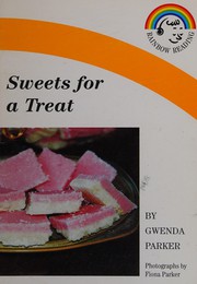 Front cover of Sweets for a treat by Gwenda Parker