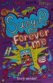 Cover of Suzy P, Forever Me by Karen Saunders