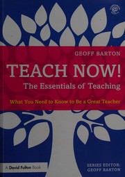 Front cover of Teach Now! the Essentials of Teaching by Casey
