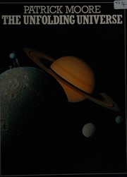 Front cover of The unfolding universe by Patrick Moore