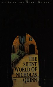 Front cover of The Silent World of Nicholas Quinn by Colin Dexter