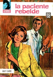 Cover of La paciente rebelde by May Carré