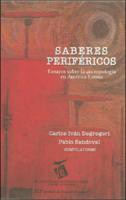 Front cover of Saberes periféricos by Carlos Iván Degregori