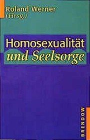 Front cover of Homosexualität und Seelsorge by Roland Werner
