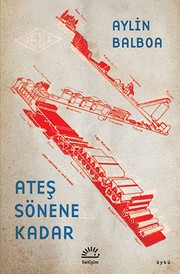 Cover of Ates Sönene Kadar by Aylin Balboa