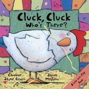 Cover of Cluck, Cluck Who's There? by James Mayhew