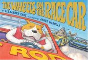Front cover of The wheels on the race car by Alex Zane