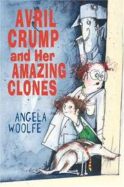 Front cover of Avril Crump and her amazing clones by Angela Woolfe