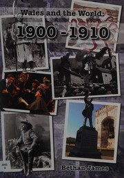 Front cover of Wales and the World 1900-1910 by Bethan James