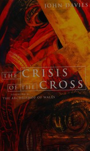 Front cover of The crisis of the cross by John D. Davies