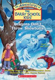 Front cover of Dragons Don't Throw Snowballs by Marcia Thornton Jones