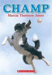 Cover of Champ by Marcia Thornton Jones