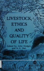 Front cover of Livestock, ethics, and quality of life by John Hodges