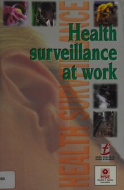 Front cover of Health Surveillance at Work by Kwiatkowski Lyn