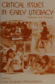 Front cover of Critical issues in early literacy by Goodman, Yetta M.