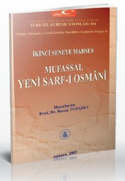 Front cover of Ikinci Seneye Mahsus Mufassal Yeni Sarf-i Osmani by Recep Toparli