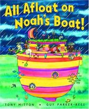 Front cover of All Afloat On Noah's Boat by Tony Mitton
