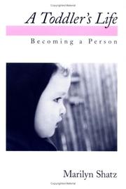 Front cover of A Toddler's Life by Marilyn Shatz