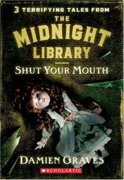 Front cover of Shut Your Mouth (Midnight Library) by Damien Graves