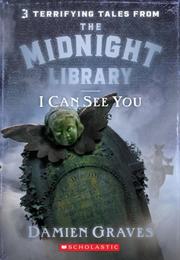 Front cover of I Can See You (Midnight Library) by Damien Graves