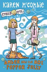 Front cover of Amber and The Hot Pepper Jelly (Stella Etc.) by Karen McCombie