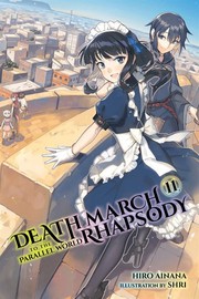 Cover of デスマーチからはじまる異世界狂想曲 11 by Hiro Ainana