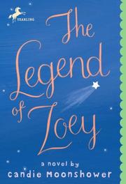 Front cover of The legend of Zoey by Candie Moonshower