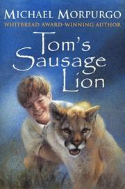 Front cover of Tom's Sausage Lion by Michael Morpurgo