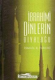Front cover of Ibrahimi Dinlerin Diyalogu by Ismail Raci Faruki