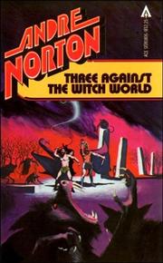 Cover of Three Against the Witch World by Andre Norton