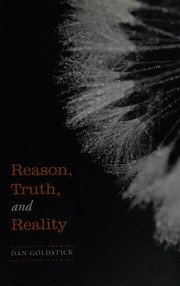 Cover of Reason, truth, and reality by D. Goldstick