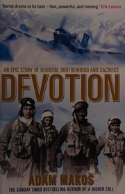Cover of Devotion by Adam Makos
