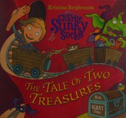 Front cover of Sir Charlie Stinky Socks and the Tale of the Two Treasures by Kristina Stephenson