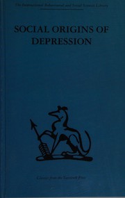 Front cover of Social origins of depression by George W. Brown
