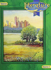 Front cover of Literature--Texas Treasures--Course 3 by Jeffrey D. Wilhelm