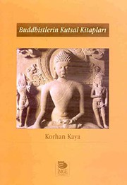 Front cover of Budhistlerin Kutsal KitaplarI by Korhan Kaya
