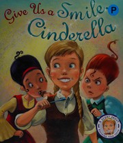 Front cover of Give us a smile, Cinderella by Steve Smallman