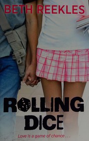 Cover of Rolling Dice by Beth Reekles