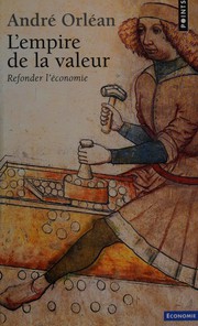 Front cover of L'empire de la valeur by André Orléan