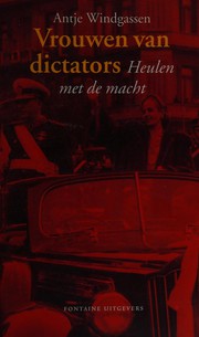 Cover of Vrouwen van dictators by Antje Windgassen