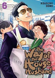 Front cover of Way of the Househusband, Vol. 6 by おおのこうすけ