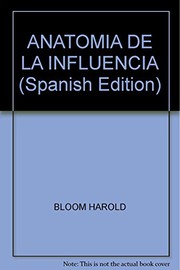 Cover of ANATOMIA DE LA INFLUENCIA by Harold Bloom