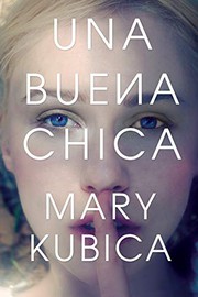 Cover of Una buena chica by Mary Kubica