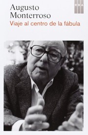 Cover of Viaje al centro de la fábula by Augusto Monterroso