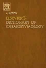 Front cover of Elsevier's dictionary of chemoetymology by Alexander Senning