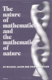 Front cover of The nature of mathematics and the mathematics of nature by Jacob, Michael