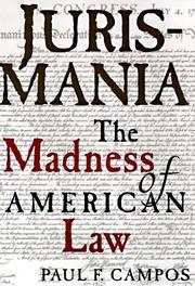 Front cover of Jurismania by Paul F. Campos