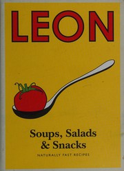 Front cover of Leon Soups, Salads and Snacks by Leon Restaurants